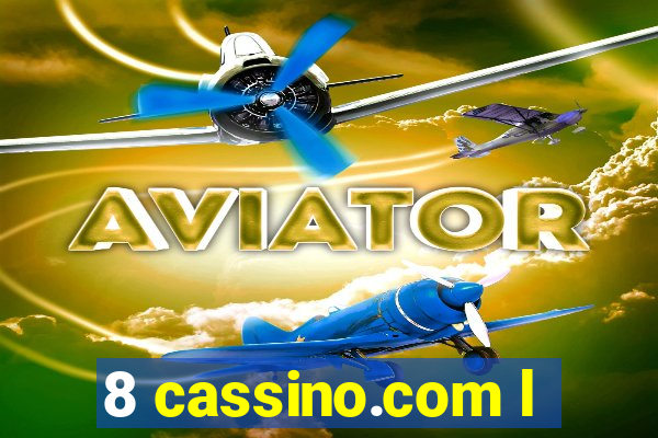 8 cassino.com l